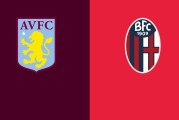 欧联-阿斯顿维拉2-1博洛尼亚：埃梅里英超保级，欧联杯要争冠|前瞻